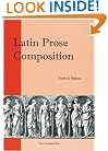 Latin Prose Composition (Focus Classical Texts)