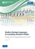 Modern foreign languages in secondary schools in Wales : findings from the Language Trends survey 2014/15
