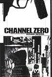 Channel Zero