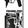 Channel Zero by Brian Wood