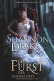 Der F&uuml;rst der Dunkelheit - Shannon Drake