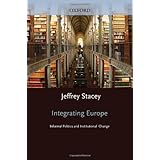 integrating europe informal politics and institutional change