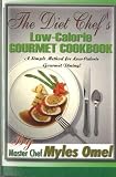 The Diet Chef's Low-Calorie Gourmet Cookbook