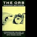 Baghdad Batteries:Orbsessions Vol 3