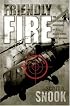 Friendly Fire