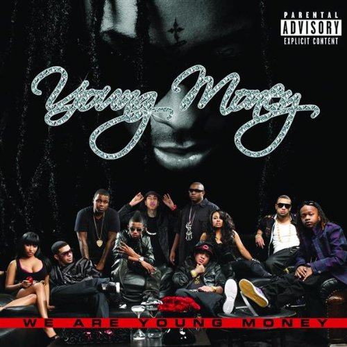 We Are Young Money [Explicit]