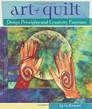 Art + Quilt: Design Principles and Creativity Exercises