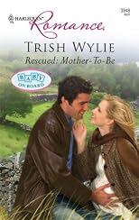 Rescued: Mother-To-Be (Harlequin Romance: Baby on Board)