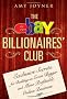 The Ebay Billionaires' Club: Exclusive Secrets for Building an Even Bigger and More Profitable Online Business