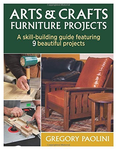 Arts & Crafts Furniture Projects by Paolini, Gregory (2015) Paperback