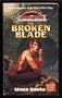 THE BROKEN BLADE (Dark Sun Chronicles of Athas)