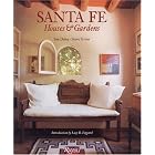 Santa Fe: Houses and Gardens by Steve Gross, Sue Daley, and Lucy Lippard