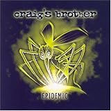 Epidemic an album by Craigs Brother
