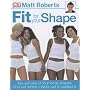 Fit for Your Shape: You Are One of Four Body Shapes - Find Out Which - Work Out to Perfect It