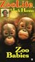 Zoolife: Zoo Babies [VHS]