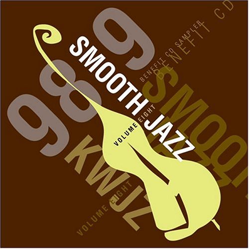 CD-Charts  Search : KWJZ 98.9 - Smooth Jazz, Vol. 8