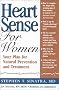 Heart Sense for Women: Your Plan for Natural Prevention and Treatment