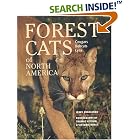 Click here to buy Forest Cats of North America by  Jerry Kobalenko, Thomas Kitchin, and Victoria Hurst.