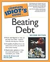 Complete Idiot's Guide to Beating Debt, 2e (Complete Idiot's Guides (Lifestyle Paperback))