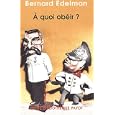 A quoi ob�ir ? : L'homme des foules