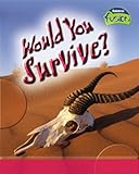 Would you survive?