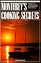 Monterey's Cooking Secrets (Books of the "Secrets" Series)