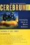 Cerebrum 2008: Emerging Ideas in Brain Science
