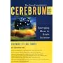 Cerebrum 2008: Emerging Ideas in Brain Science