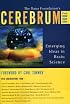 Cerebrum 2008: Emerging Ideas in Brain Science