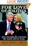 For Love of Politics: Bill and Hillary Clinton: The White House Years