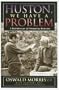 Huston, We Have a Problem: A Kaleidoscope of Filmmaking Memories (The Scarecrow Filmmakers Series)
