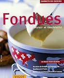 Revue Editions Vigot  / Fondues : Plaisir et convivialité