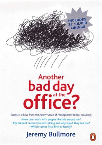 Another Bad Day at the Office?