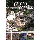 Garden Mosaics ~ Becky Paton