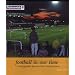 Football in Our Time: A Photographic Record of Our National Game