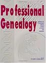 Professional Genealogy: A Manual for Researchers, Writers, Editors, Lecturers, and Librarians