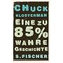 Eine zu 85% wahre Geschichte