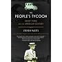 The People's Tycoon: Henry Ford and the American Century