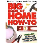 Click here to buy Big Book of Home How-To (Better Homes and Gardens) by  Better Homes and Gardens.