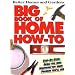 Big Book of Home How-To (Better Homes & Gardens)