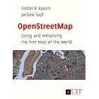 OpenStreetMap: Using and Enhancing the Free Map of the World by Frederik Ramm and Jochen Topf