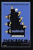 Lecon De Musique De Jean-Francois Zygel - Mendelssohn - IMPORT