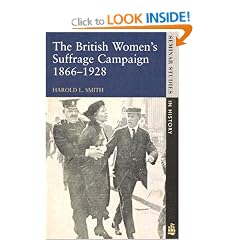 The British Women's Suffrage Campaign, 1866-1928 (Seminar Studies In History)