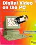 Digital Video on the PC