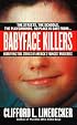 Babyface Killers: Horrifying True Stories of America's Youngest Murderers (St. Martin's True Crime Library)