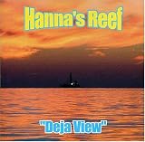 Hanna's Reef - Deja View