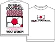 Real Football Soccer T-Shirt