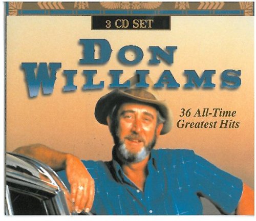 DON WILLIAMS - 36 All-Time Greatest Hits - Zortam Music