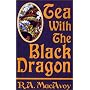 Tea with the Black Dragon