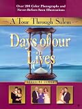 Books : Days of our Lives: A Tour Through Salem